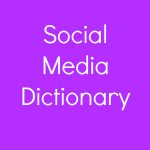 Social Media Dictionary for Small Businesses
