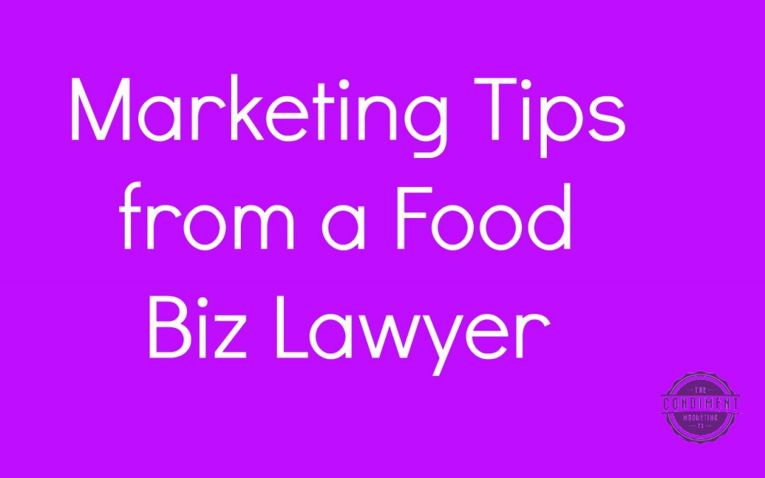 3 Food Marketing Tips from Attorney Justin Prochnow
